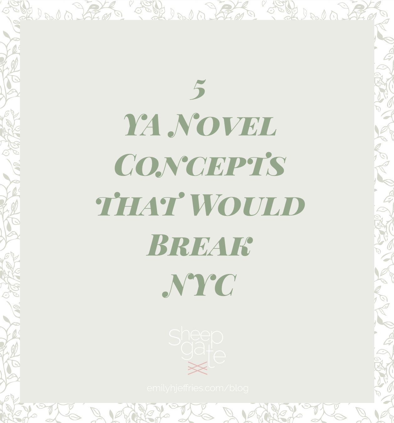 5 YA Novel Concepts That Would Break NYC