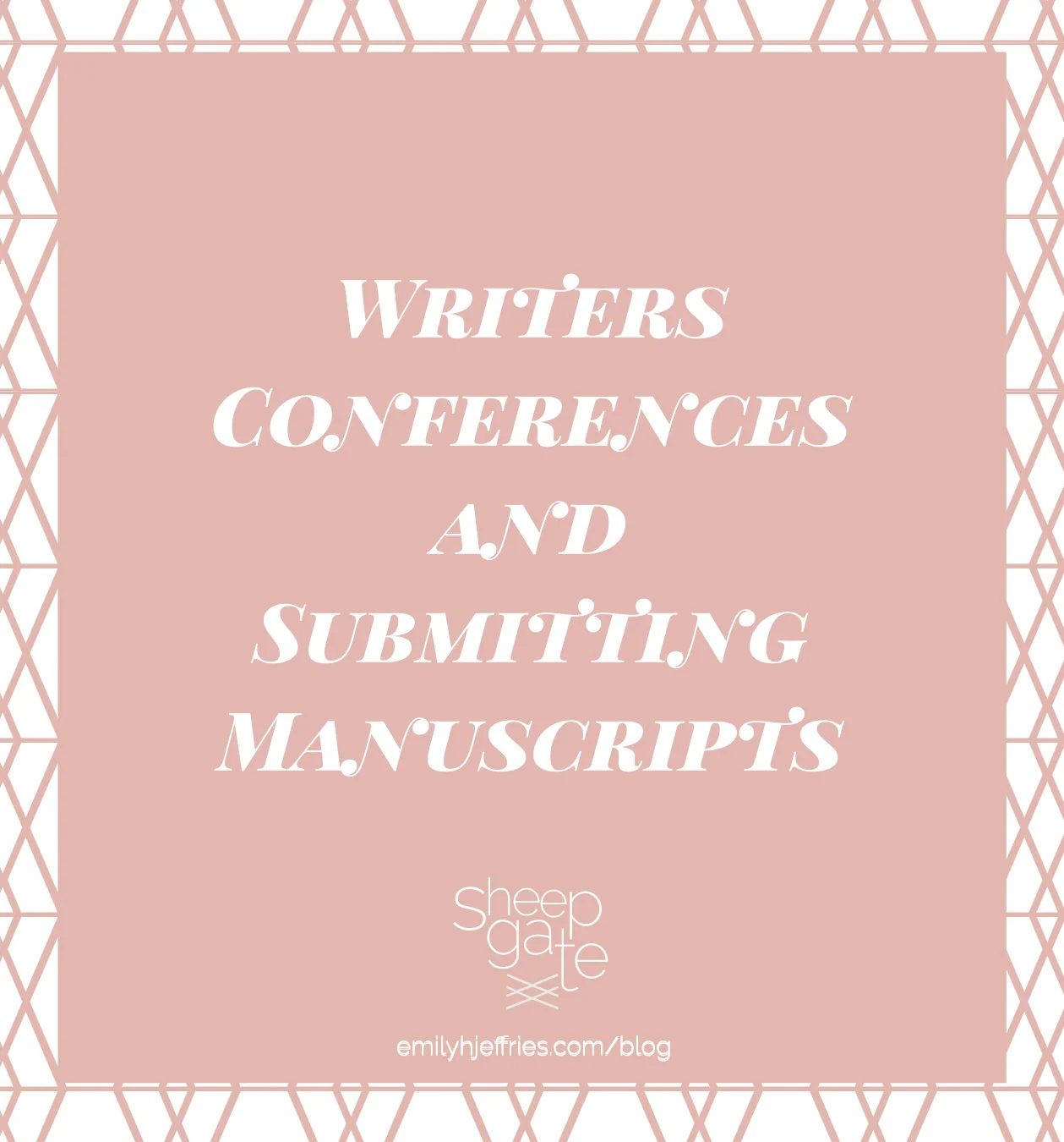 Writers Conferences and Submitting Manuscripts