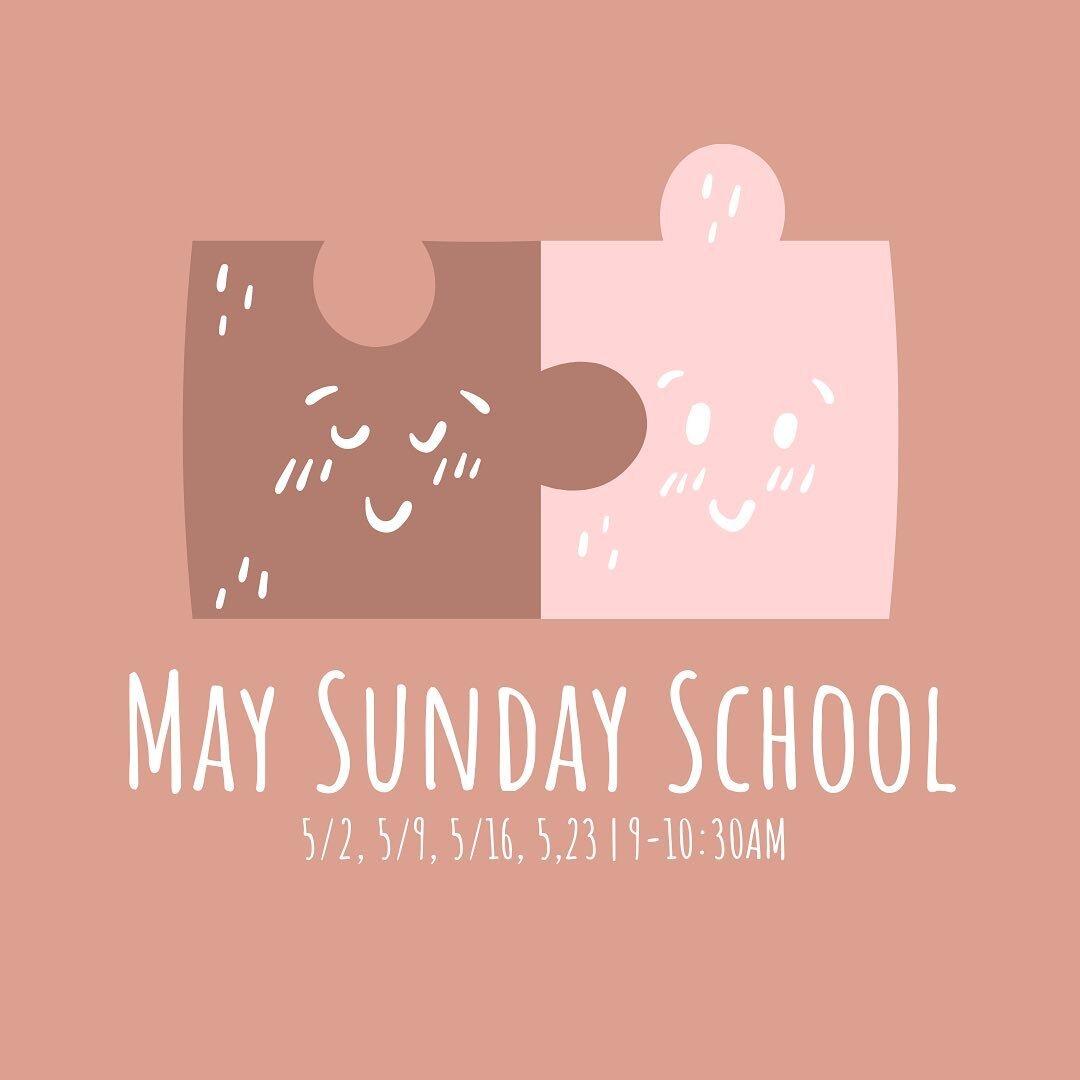 Get ready for our next Sunday School series on relationships! Classes will be on 5/2, 5/9, 5/16, and 5/23 from 9-10:30AM! Sign up on our website!