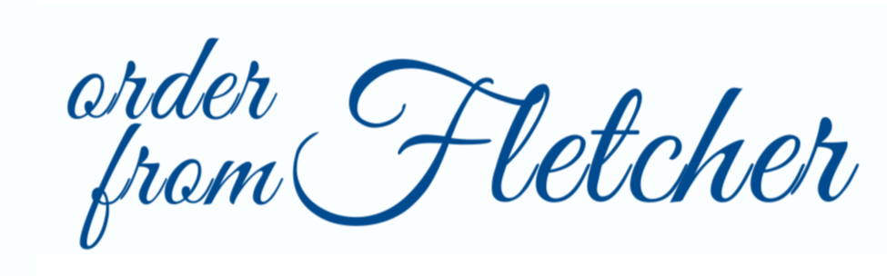 Text reading "order from Fletcher" in elegant blue cursive font.