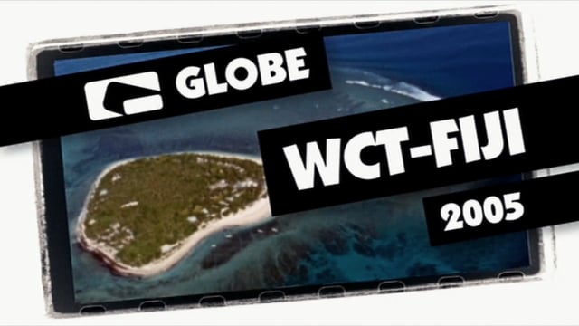 Globe / WCT Fiji 2005