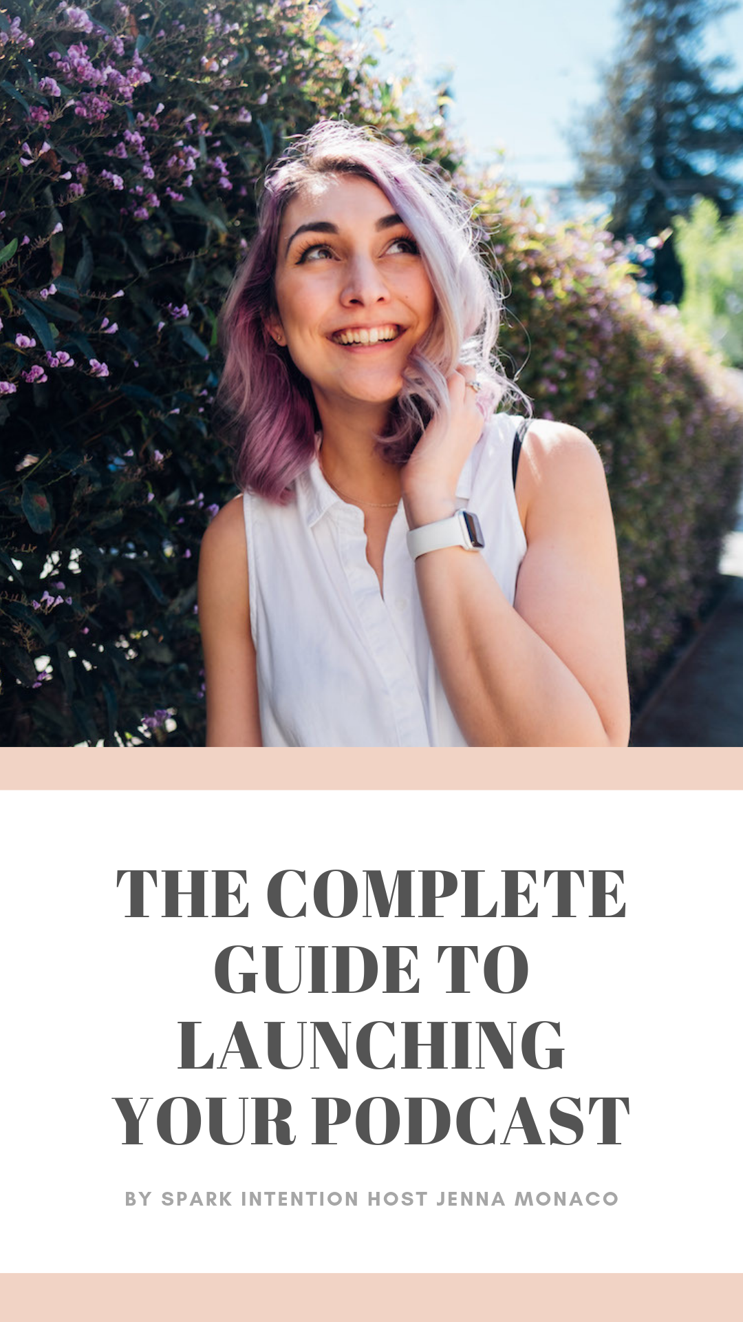 Gennifer Rose_The Complete Guide to Launching Your Podcast Pin.png