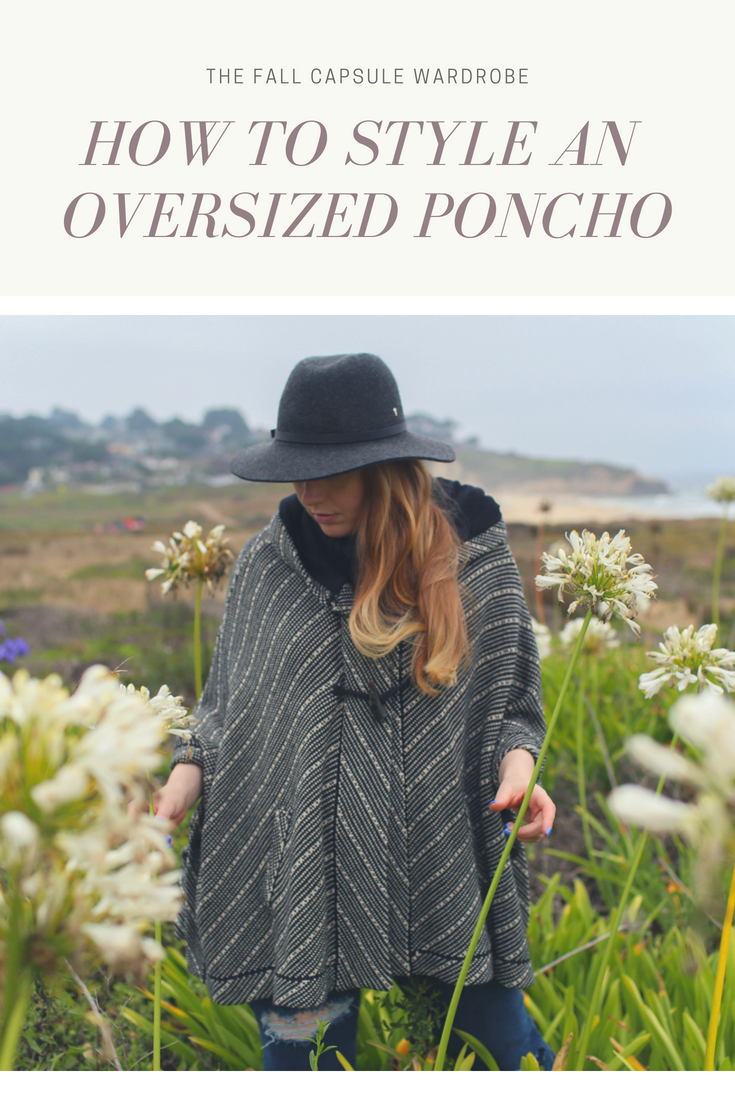 Gennifer Rose_How to Style an Oversized Poncho.png