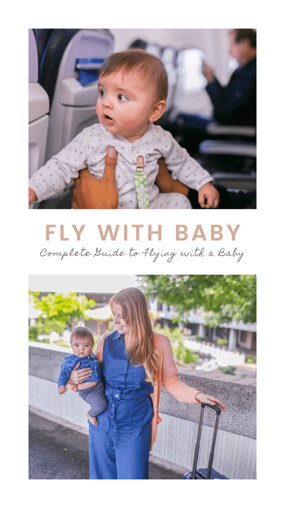 Complete Guide to Flying with a Baby