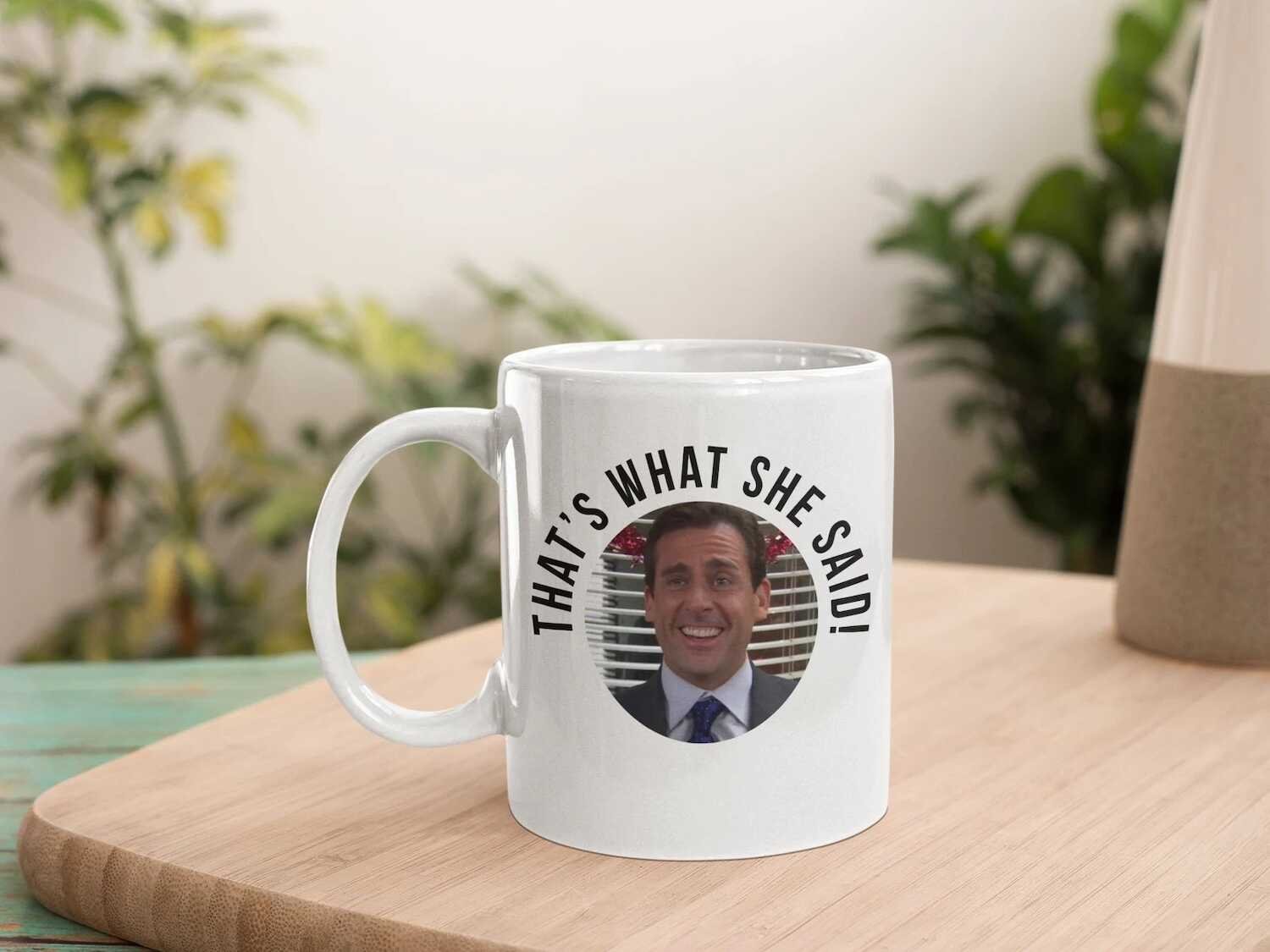 The Office That's What She Said Coffee Mug