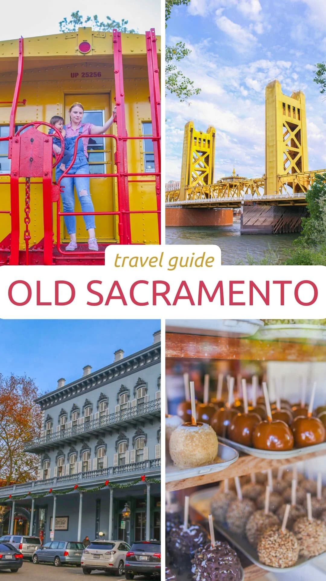 Visitor’s Guide to Old Sacramento - Top 20 Family-Friendly & Date Night Things To Do