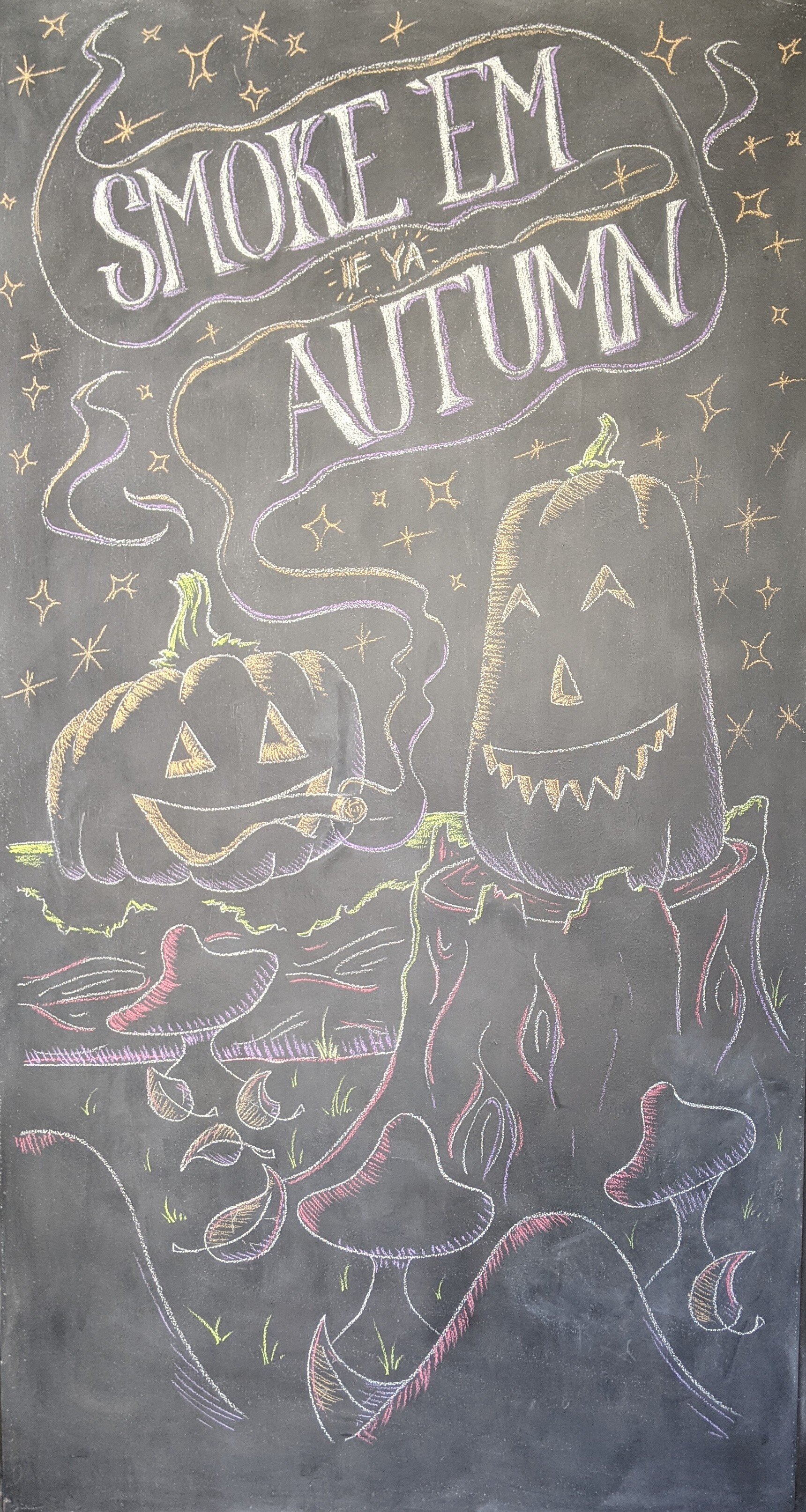 Smoke Em if Ya Autumn