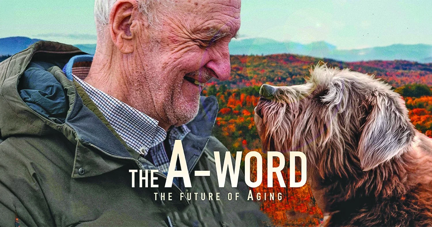 THE A-WORD: THE FUTURE OF AGING