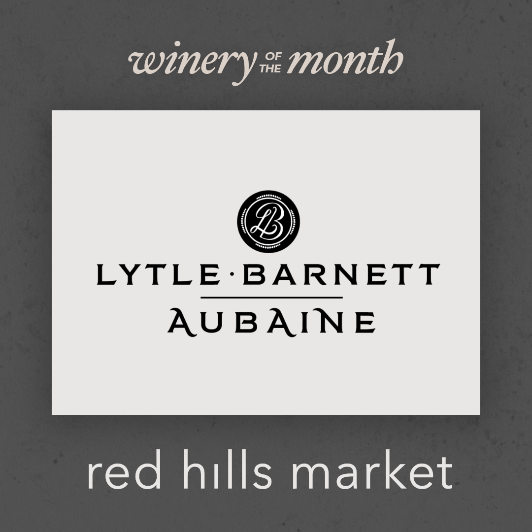 winery of the month | lytle-barnett/aubaine