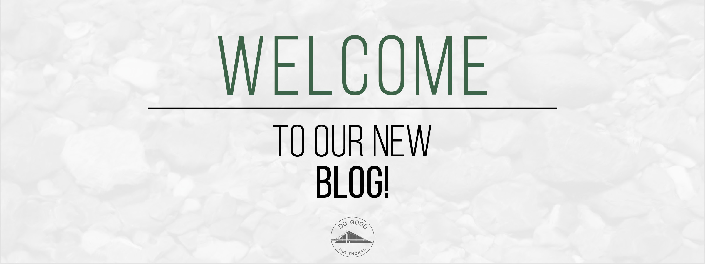 Welcome Blog Banner.jpg