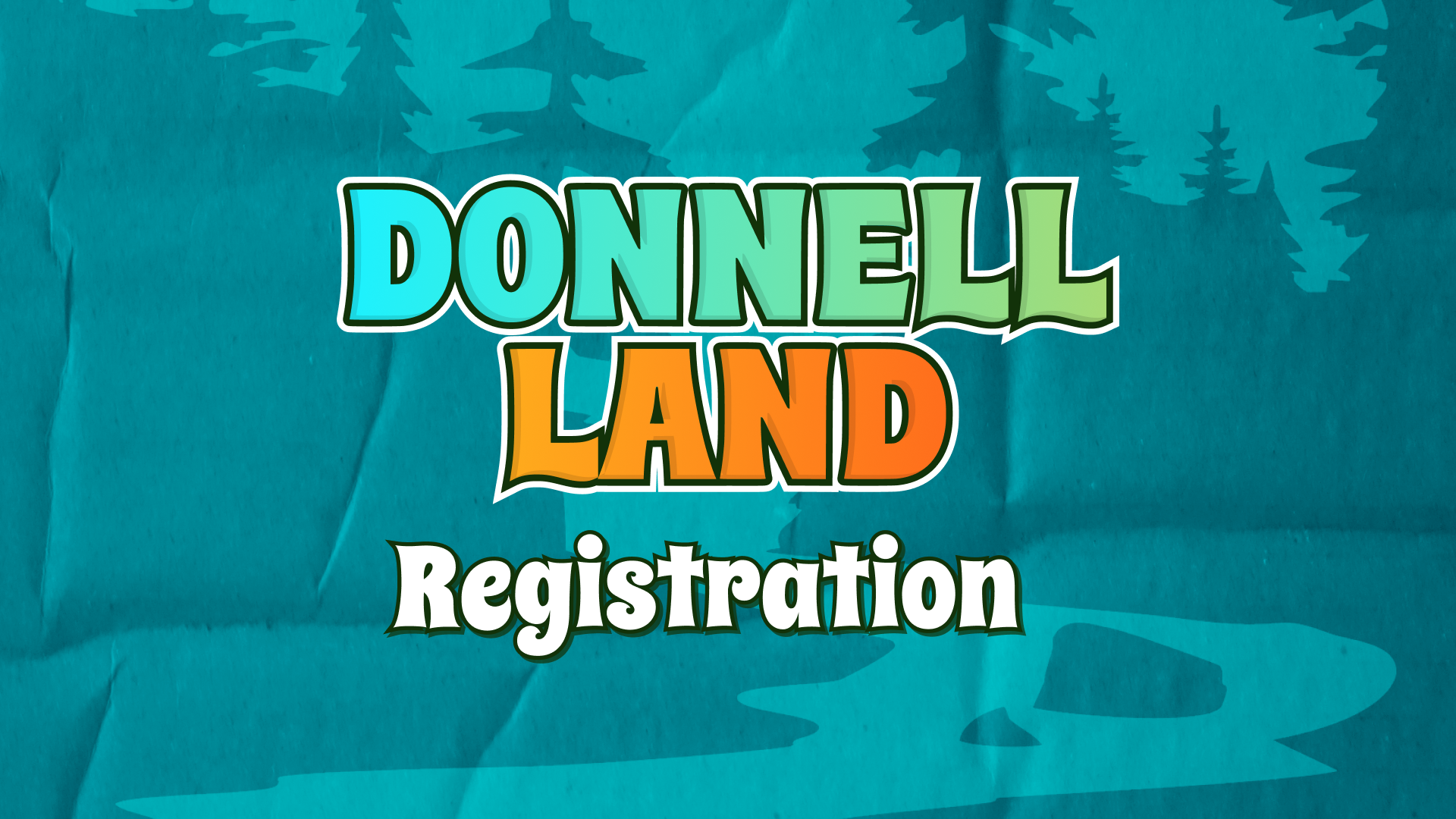 Colorful sign reading "Donnelly Land Registration" with a background of teal-colored trees and nature-themed graphics.