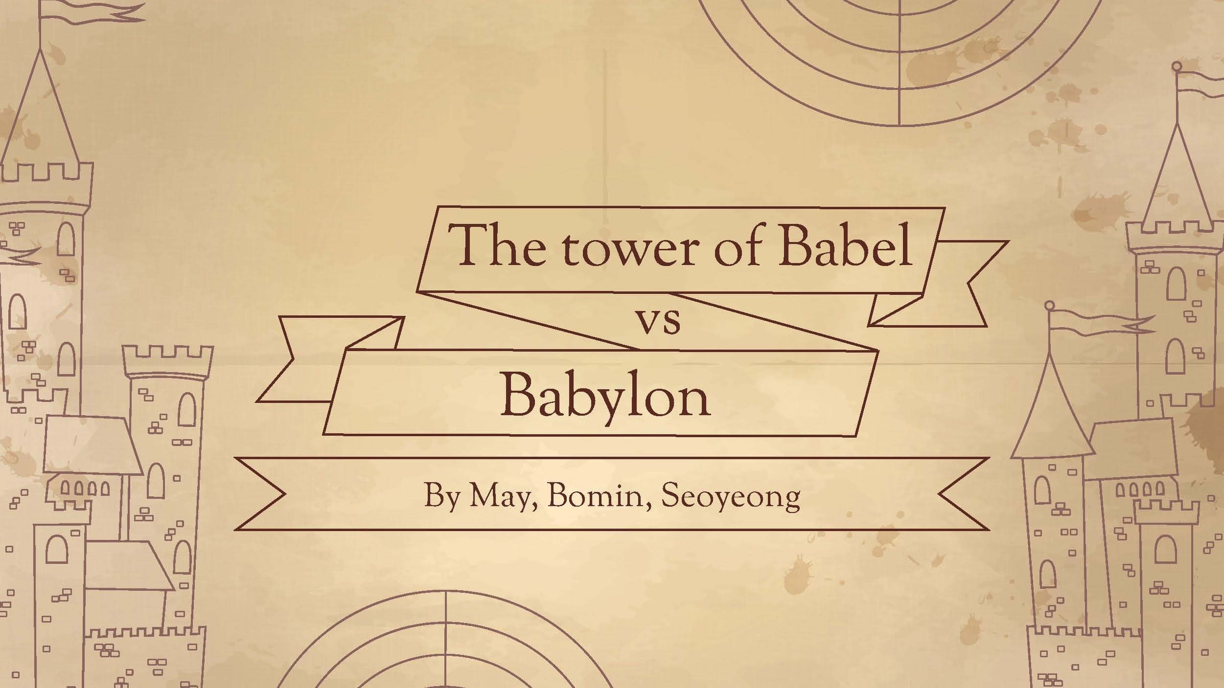 The tower of Babel vs Babylon (May,Bomin,Seoyeong)_페이지_01.jpg