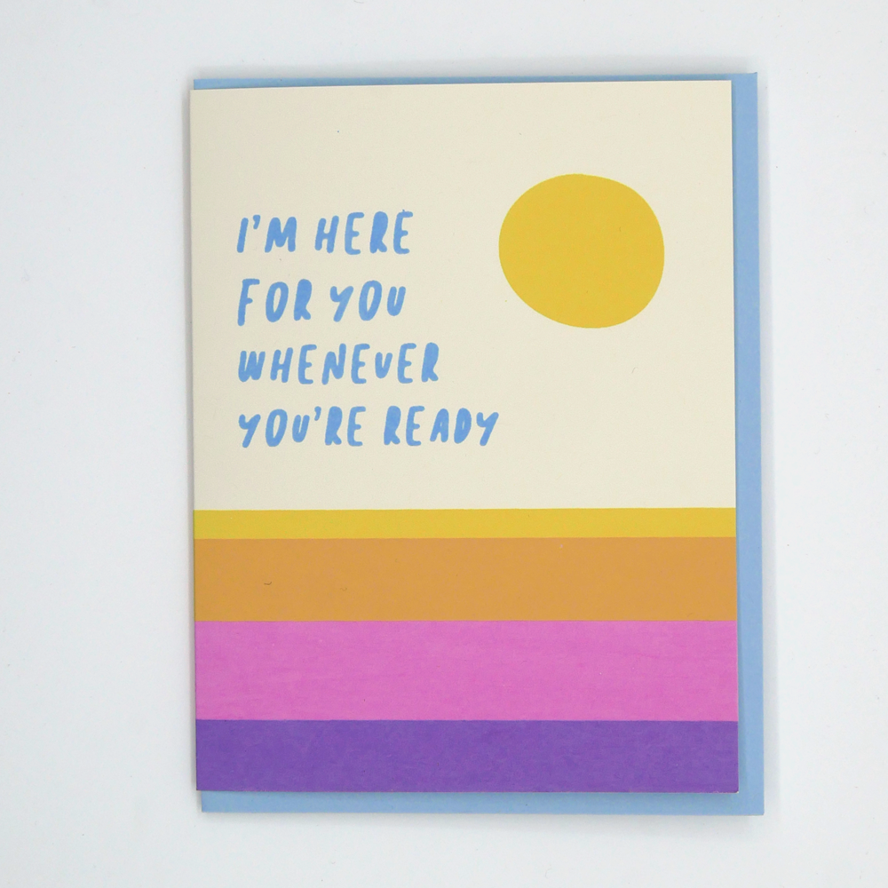 Here For You Sympathy Card