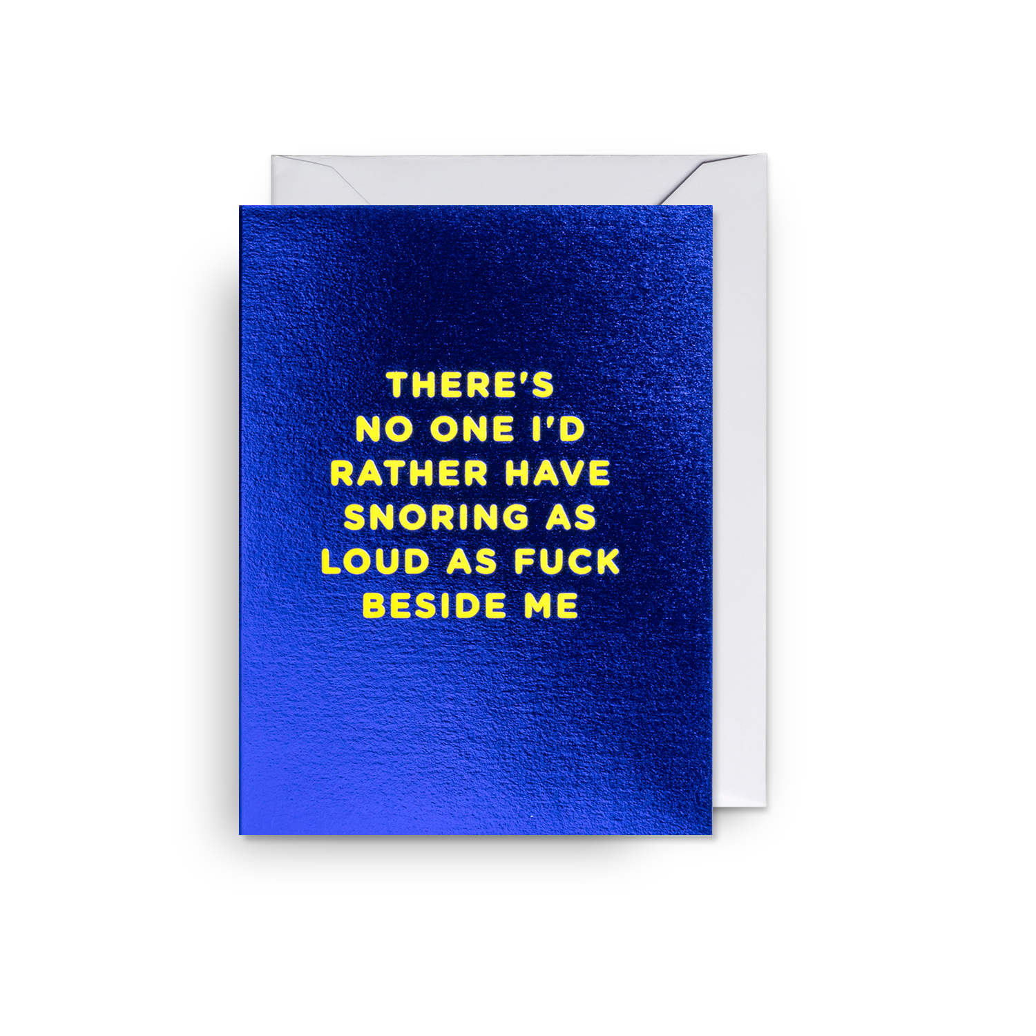 Mini Snoring Beside Me Card