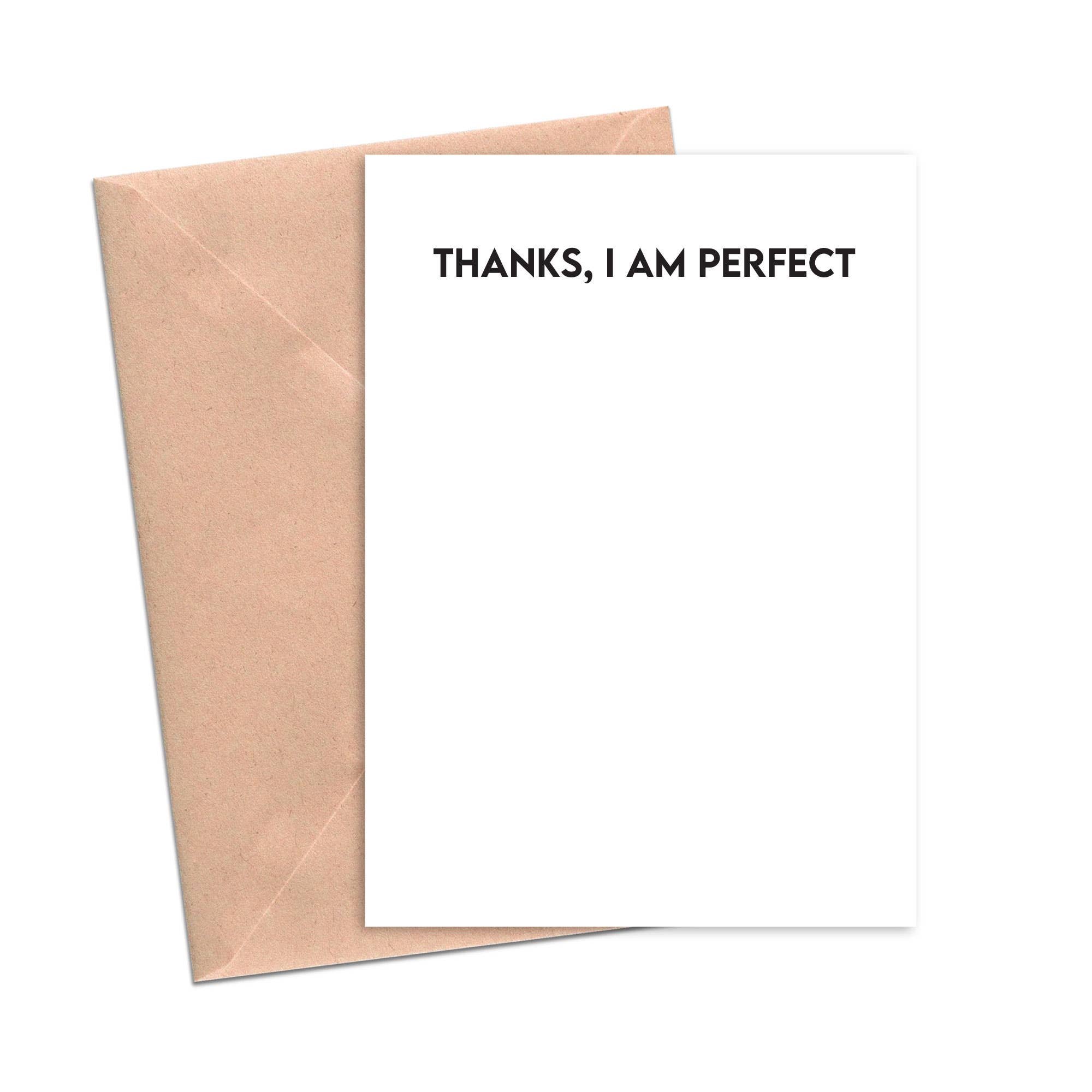 Thanks, I Am Perfect Card