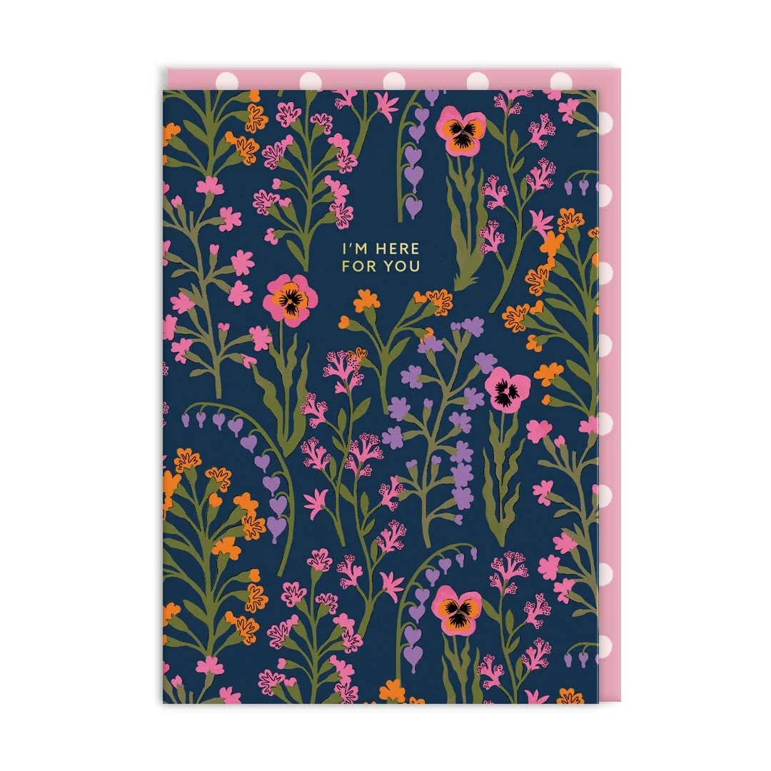 Here For You Floral Card