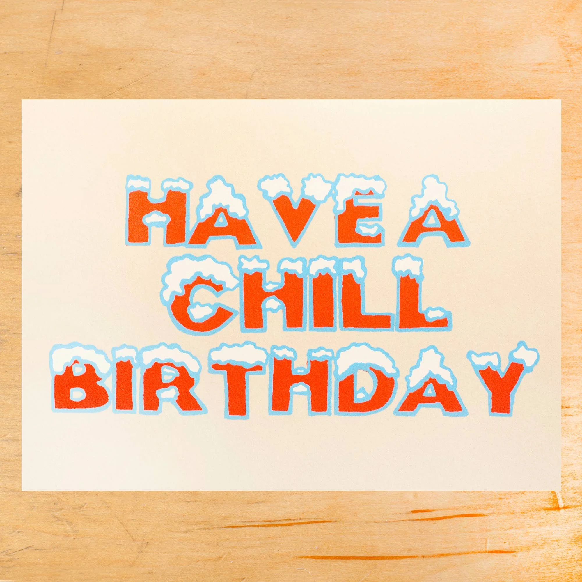 Chill Birthday Card