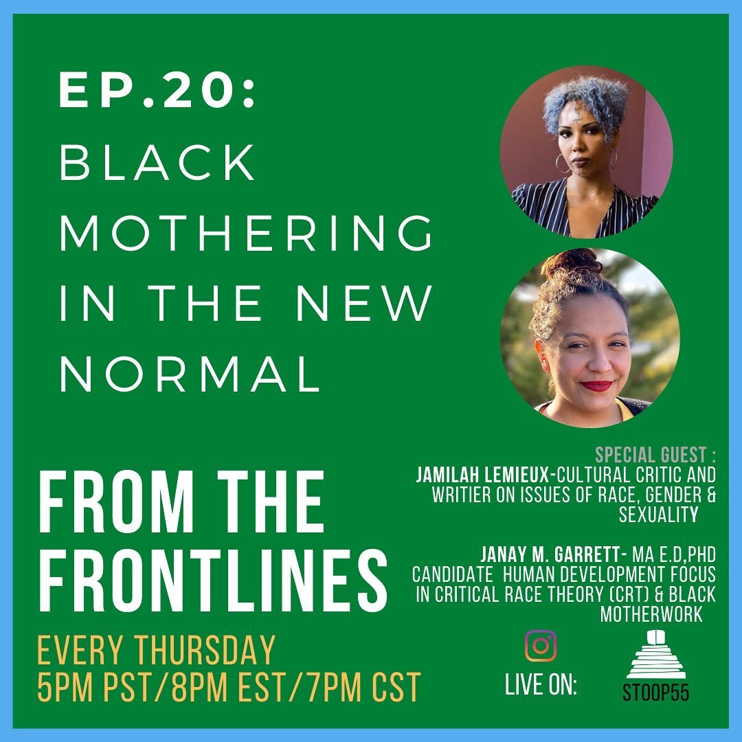 On our next episode we&rsquo;ll be examining and re-imagining the role of Black mothers in a &ldquo;new normal&rdquo; world. 

Episode 20: &ldquo;Black Mother&rsquo;s in The New Normal&rdquo; with our host Dr. Cooper and special guests Jamilah Lemieu