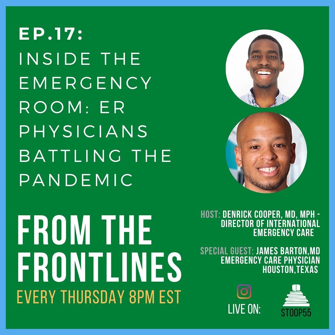 &ldquo;Inside the Emergency Room: ER Physicians Battling the Pandemic&rdquo; 
with our host Dr. Cooper @kudeejus and Special guest 
Dr. James Barton, @bartonjamz2 based in Houston, Texas