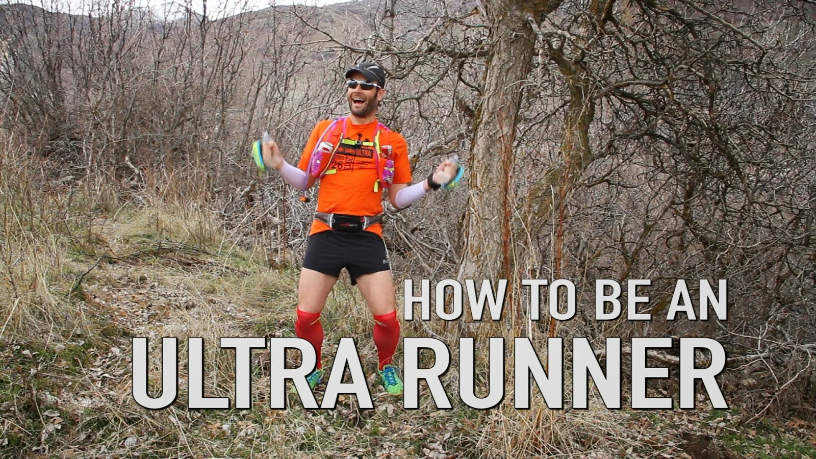 How To Be An Ultra Runner Video