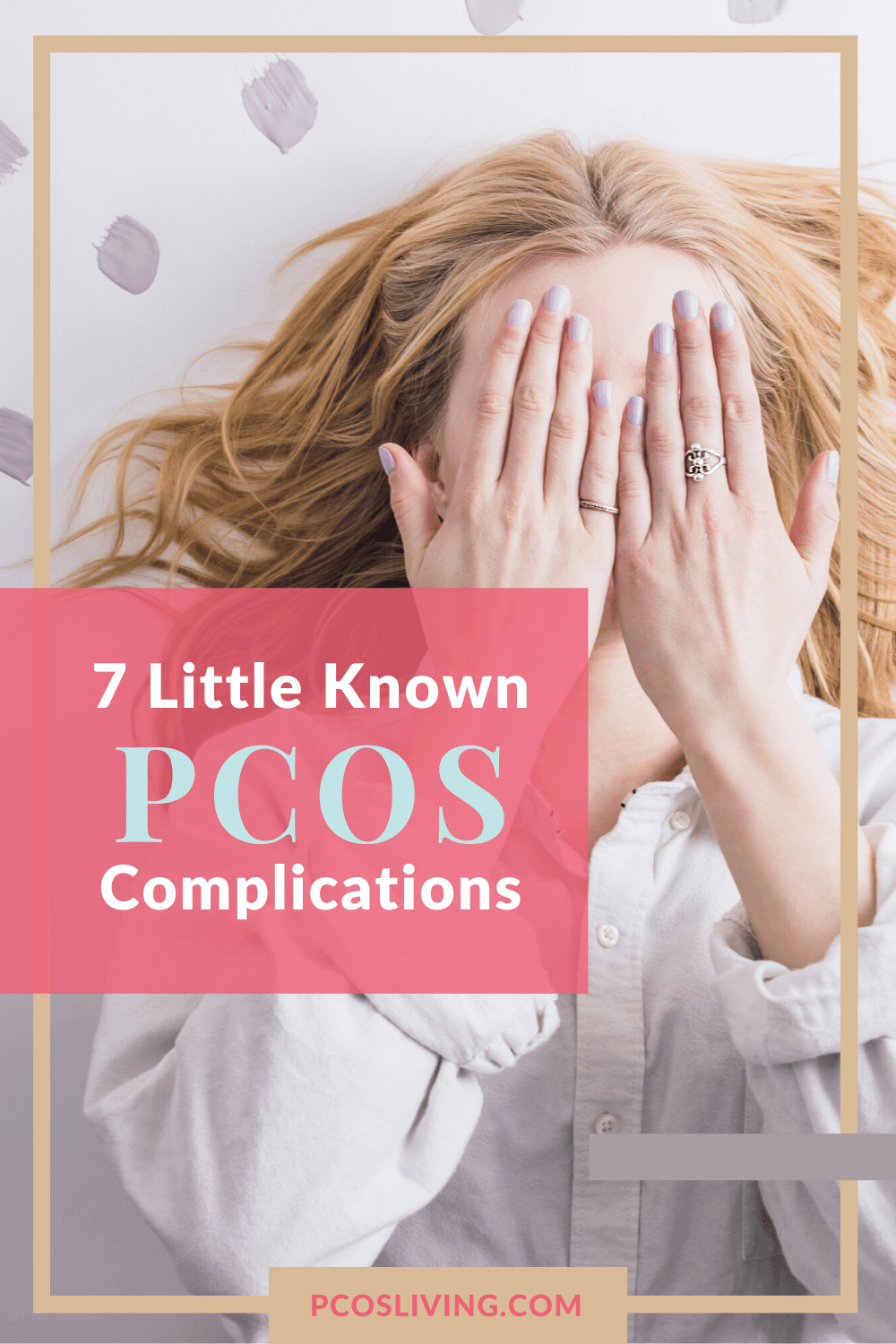 Pinterest- 7 PCOS Complications you didn't know about _ PCOS Living.png