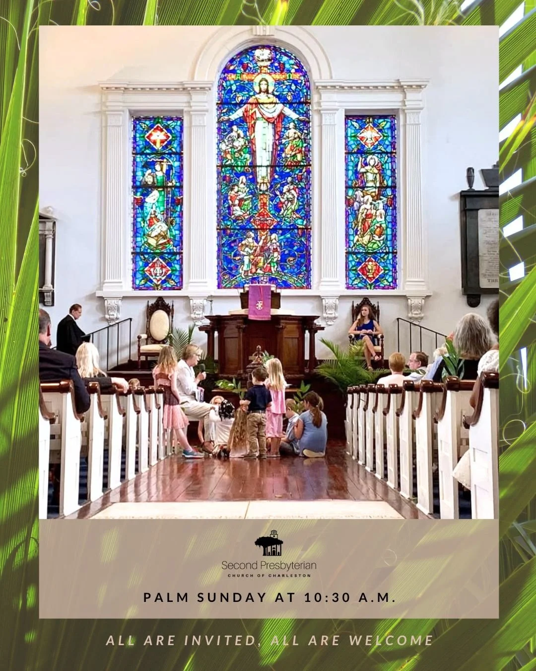 Join us for Palm Sunday at Second Presbyterian Church of Charleston. Service includes special music, a palm processional, and children joining to sing with the choir. 10:30 a.m. worship service is immediately followed by a luncheon in the Fellowship 