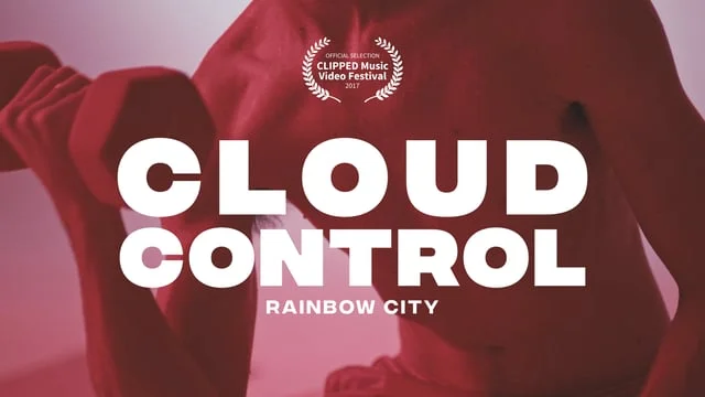 Cloud Control - Rainbow City (Official Video)