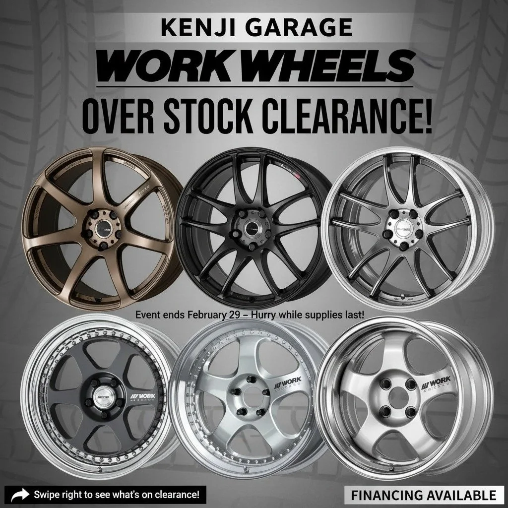 Kenji Garage Work Wheel Over Stock Clearance Sales Event! Drive off with amazing deals! Hurry while supply last this offer end February 29, 2026!

Swipe Right to see what on clearance and dm us for inquiries! ➡️➡️

🏎 Aftermarket Performance Parts
💰