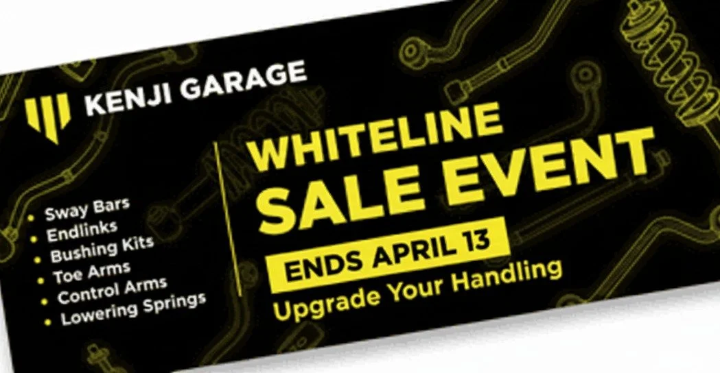 Whiteline promotion til April 13! 

Promotion includes sway bars, endlinks, bushing kits, toe arms, control arms, and lowering springs 

Upgrade your vehicle handling this month!

🏎 Aftermarket Performance Parts
💰Financing available
📧 info@kenjiga