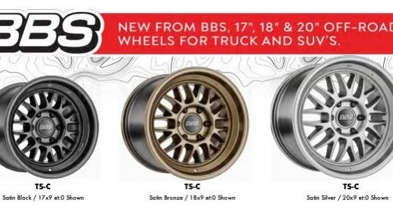 New Release from BBS Off-Road Wheels 

TS-C Series 

Colors Available 
Satin Black / Satin Bronze / Satin Silver

Sizes Available 
17&rdquo; / 18&rdquo; / 20&rdquo;

🏎 Aftermarket Performance Parts
💰Financing available
📧 info@kenjigarage.com
📲 71