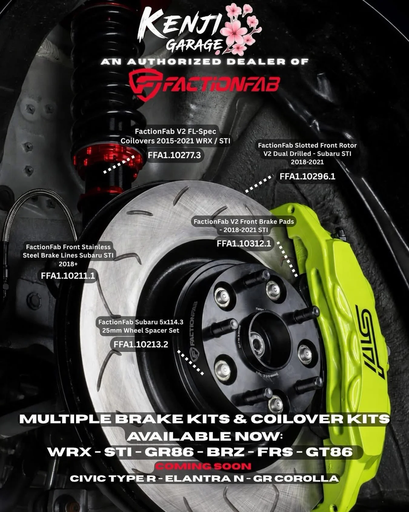 Shop now for Faction Fab brake pads, rotors, and coilovers!

🏎 Aftermarket Performance Parts
💰Financing available
📧 info@kenjigarage.com
📲 714-417-2698
🌎 Ship World Wide
💻 www.kenjigarage.com

#wrx #sti #frs #brz #kenjigarage