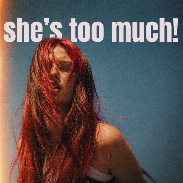Piper Connolly’s Latest EP ‘she’s too much’ has Pop-Rock Pulsating &amp; Breathing Better than Before!