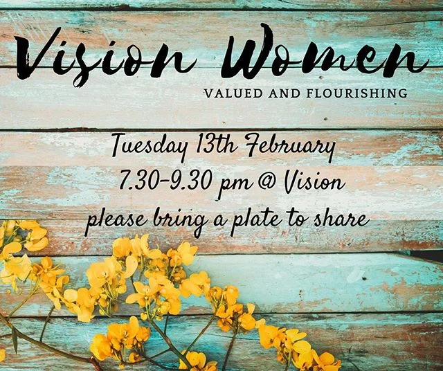 It’s time to kick off a new year of Vision Women. We are gathering next Tuesday evening, I hope you’re coming. #valuedandflourishing #celebratingourgodstories #visionwomen2018