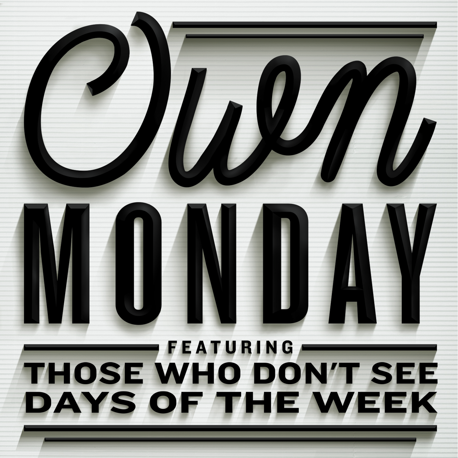 CS_OwnMonday_3dType_MM_V5.jpg