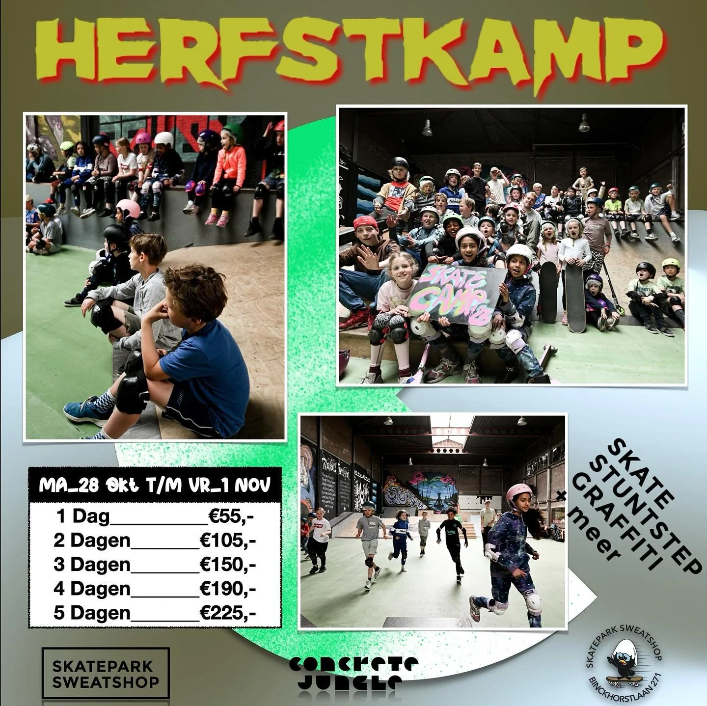 HERFSTKAMP 🍂 

- De leukste juffen en meesters
- Step en skateboard lessen
- Nieuwe vrienden/vriendinnen maken
- Graffiti art maken
- Lunch/drinken/fruit inbegrepen 
- Voor de kids vanaf 5 jaar
- Geen last van slecht weer, altijd feest

Ma 28 Oktobe