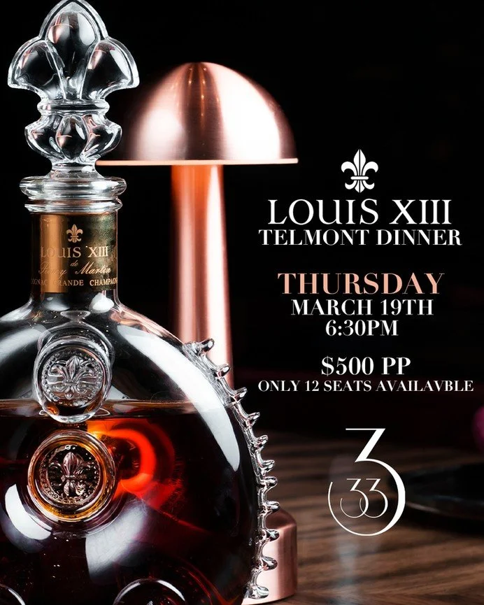 Louis XIII Telmont Dinner at Three Thirty Three