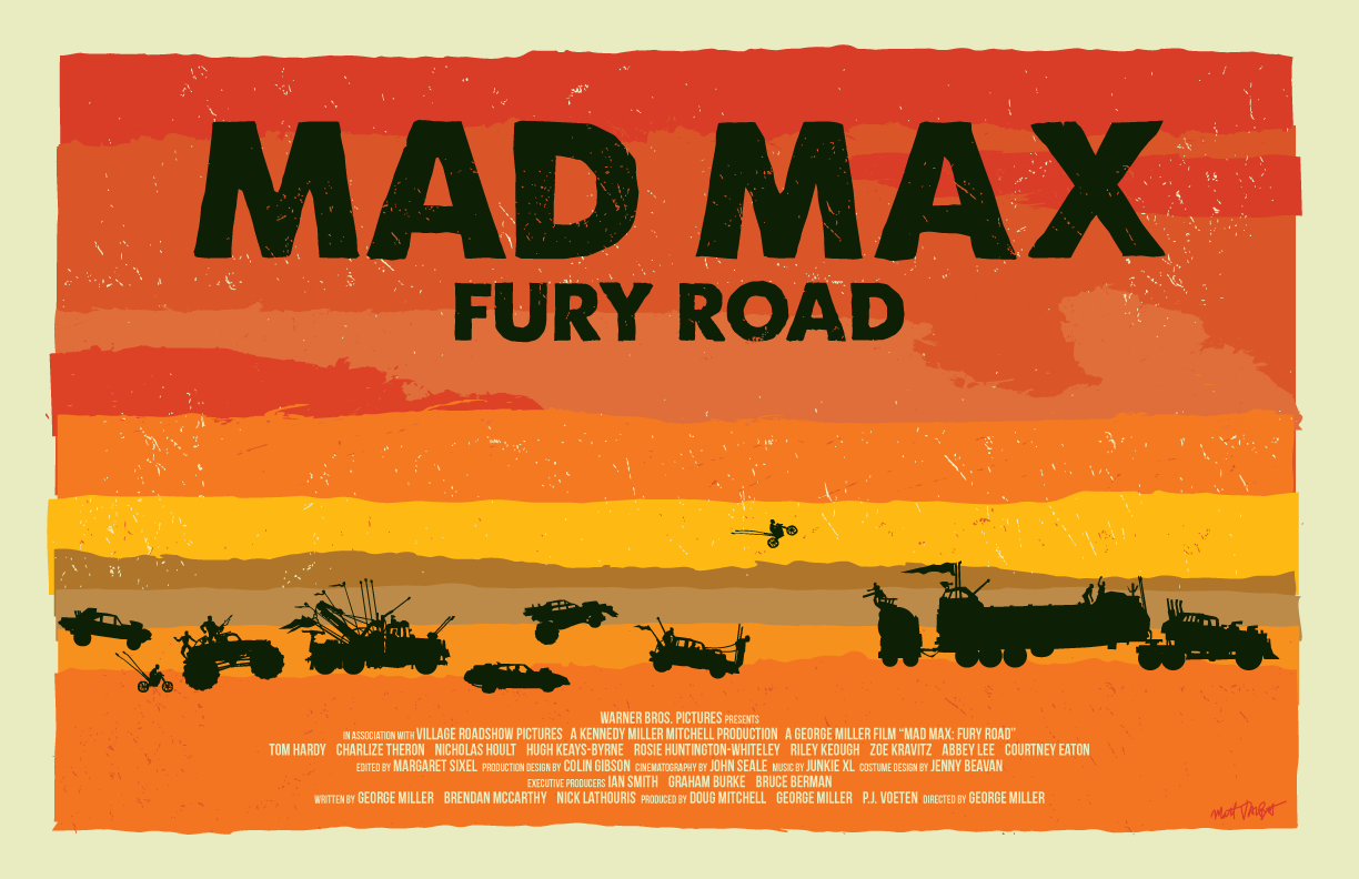Mad Max Fury Road Poster by Matt Talbot