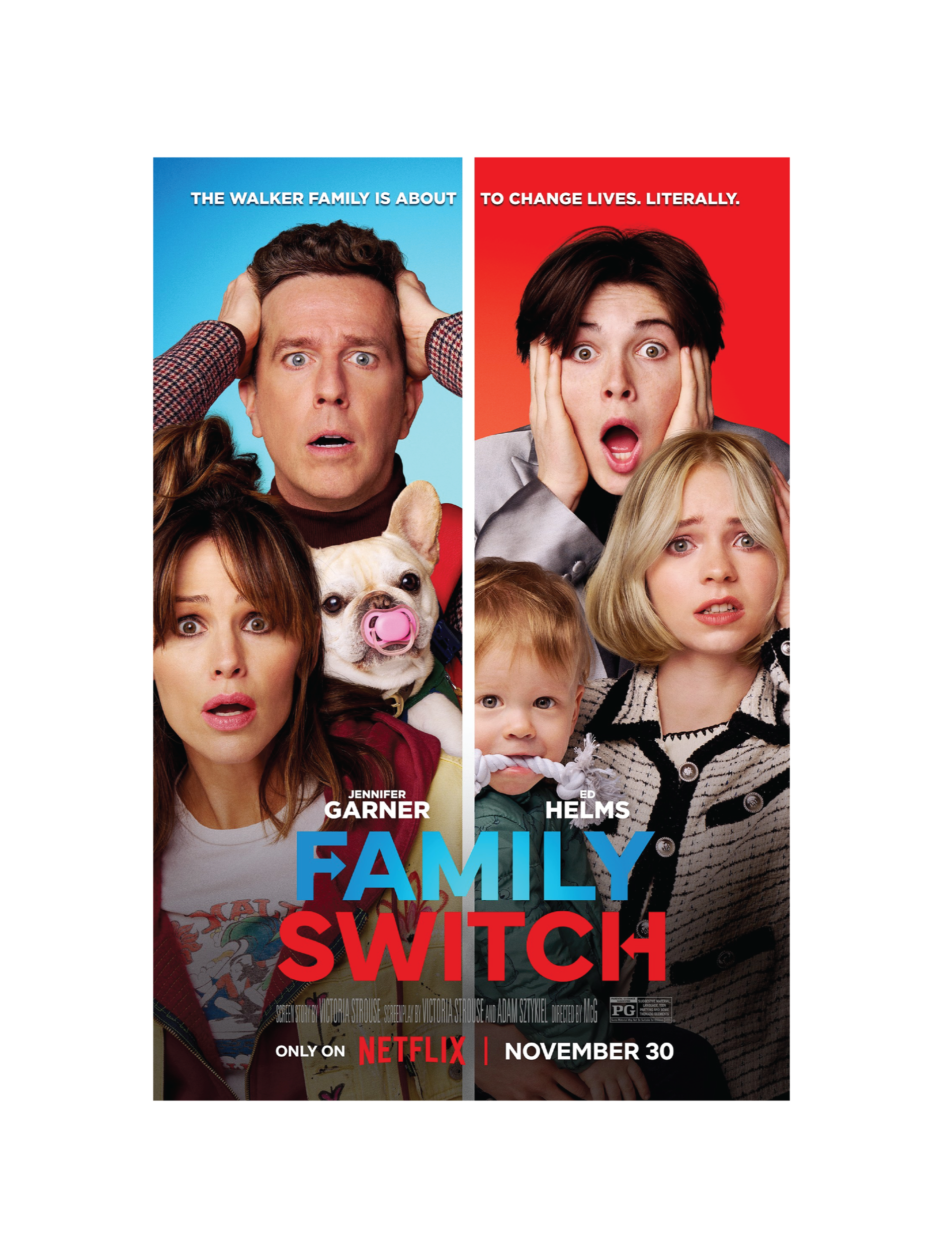 Poster for the film 'Family Switch' featuring two families with surprised and distressed expressions. The left side has a man, a woman with a dog, and a blue background with the text 'The Walker family is about' and on the right side, a woman, a man, and a girl with a red background with the text 'to change lives. Literally.' The title 'Family Switch' is in large letters at the bottom, along with the names Jennifer Garner and Ed Helms, and the release date November 30 on Netflix.