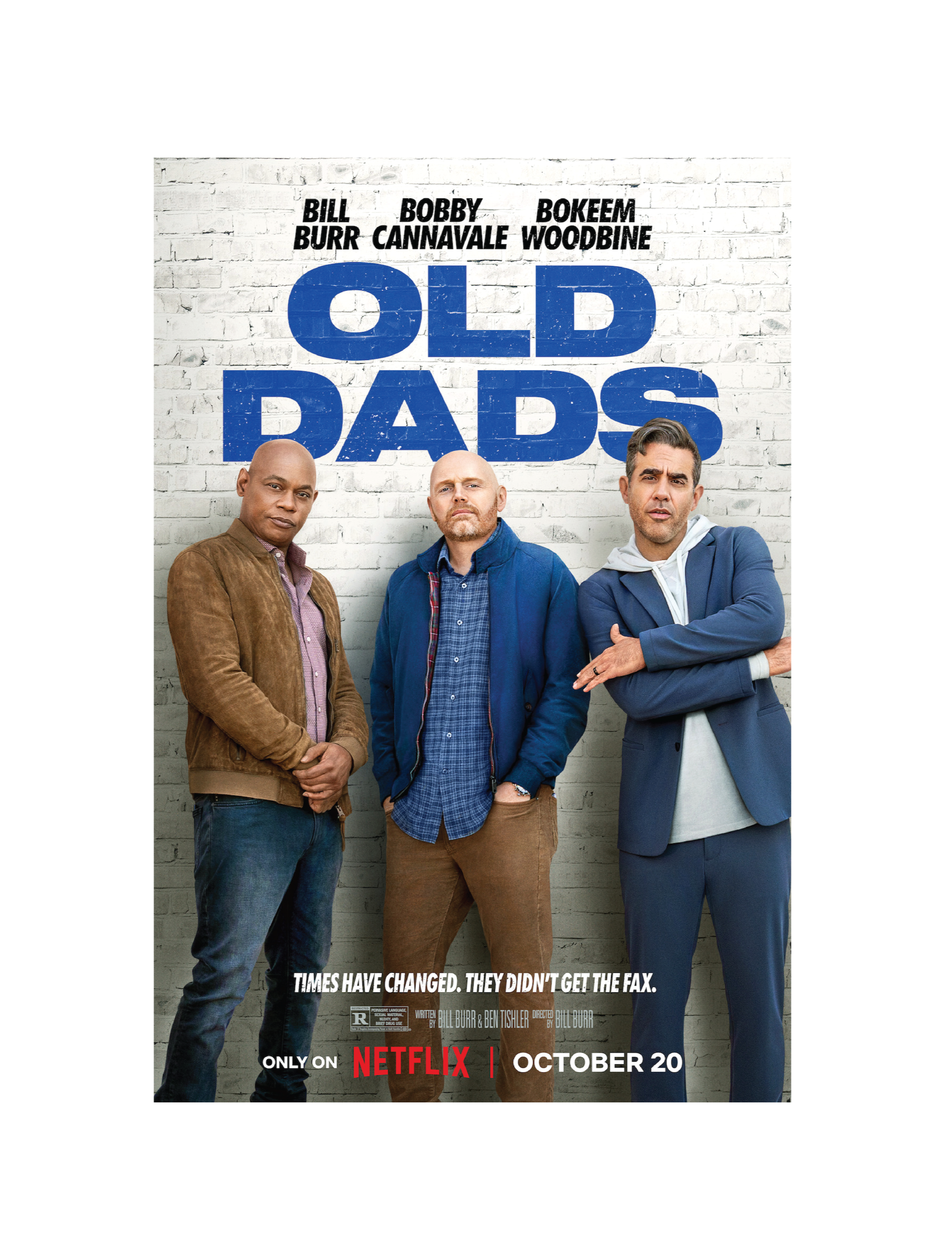 Poster for the Netflix movie "Old Dads" featuring three men standing against a white brick wall. The title "Old Dads" is in large blue letters overhead, and there are actor names at the top. The tagline "Times have changed. They didn't get the fax." is below, along with Netflix branding and the release date October 20.
