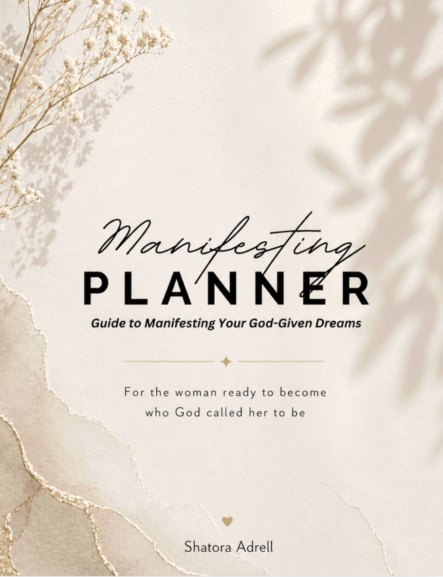 Manifest Planner: Guide to Manifesting Your God-Given Dreams
