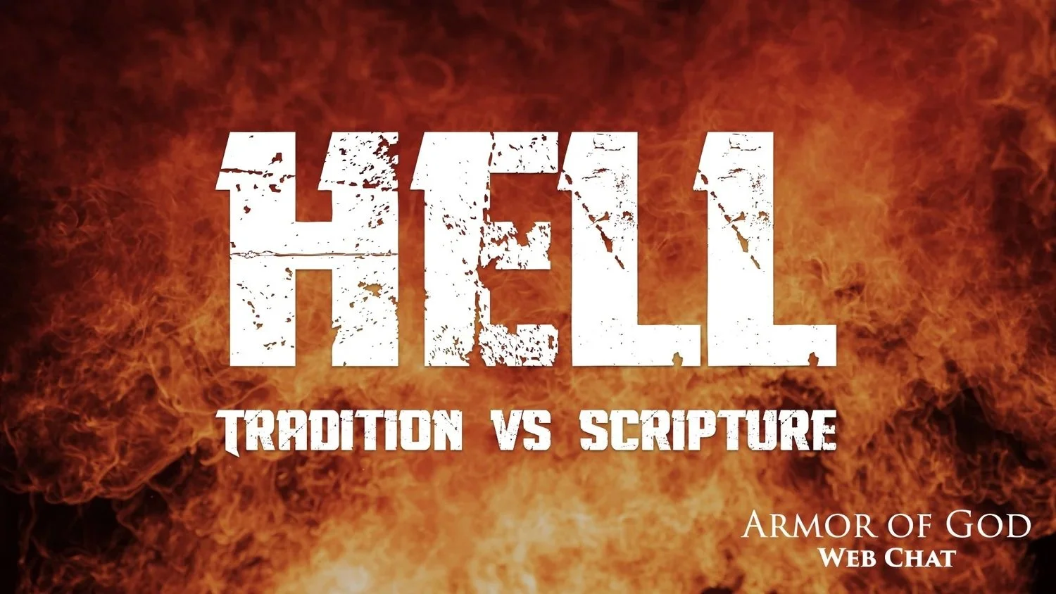 AOGW_HellTraditionvsScripture_20260109.jpg