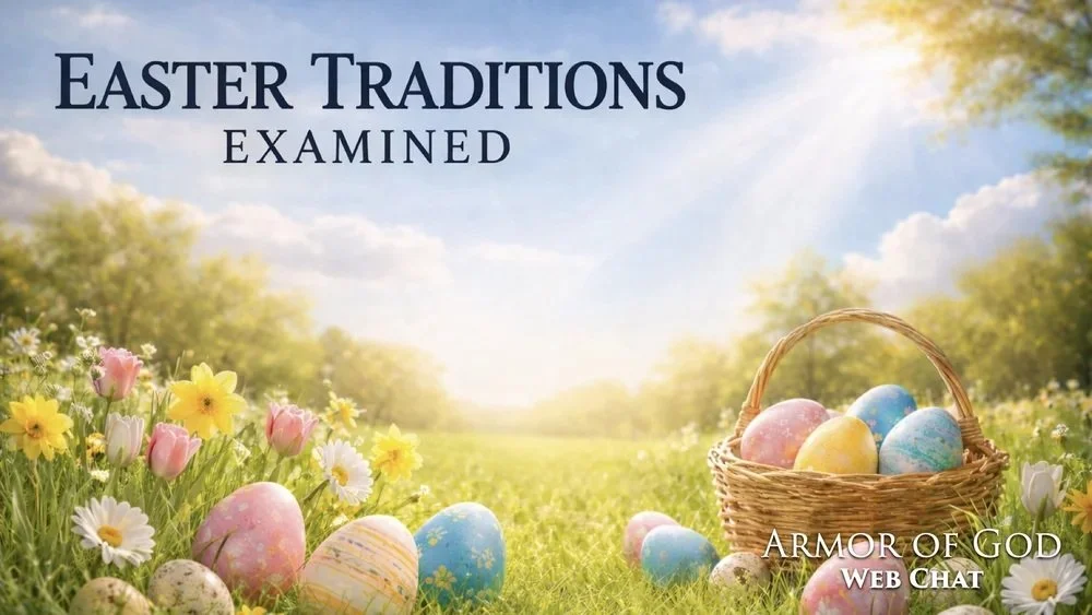 AOGWC_EasterTraditionsExamined_20260401.jpg