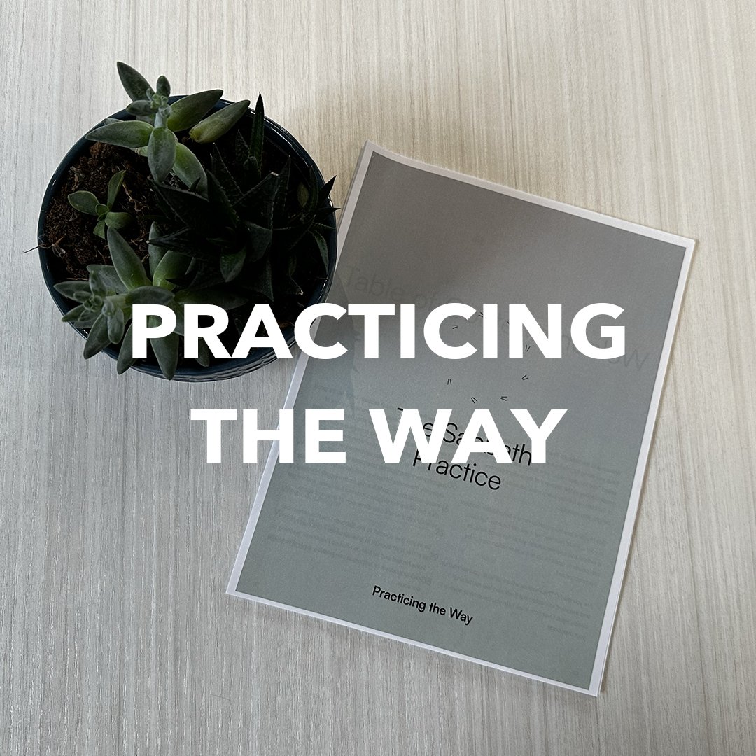 practicing the way