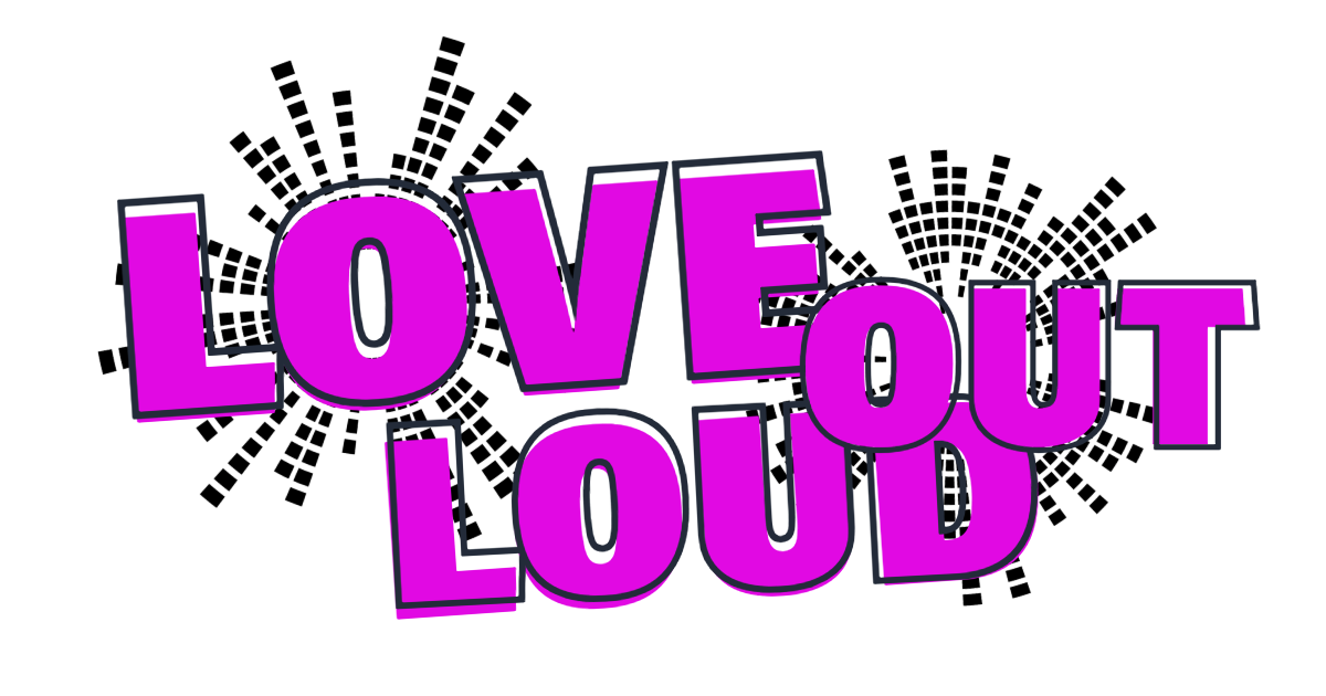 love out loud