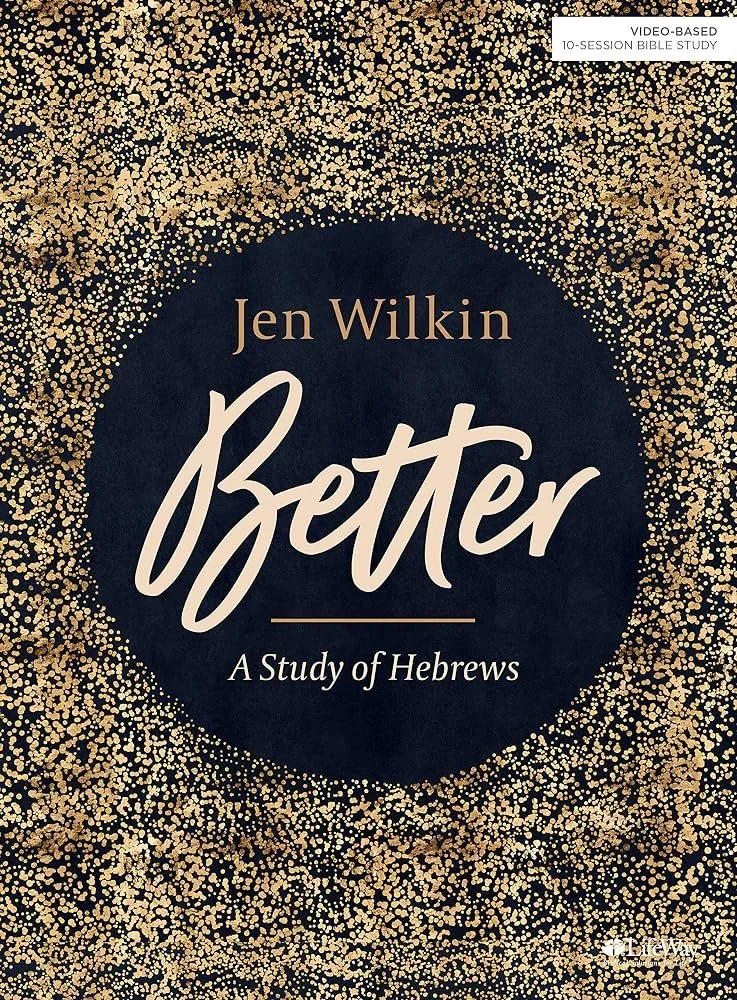 Better: A study of Hebrews