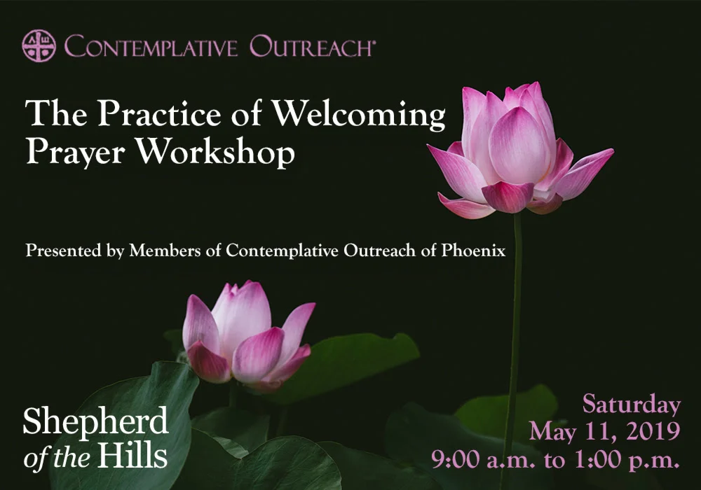 Workshop: The Practice of Welcoming Prayer — Southwest Conference ...