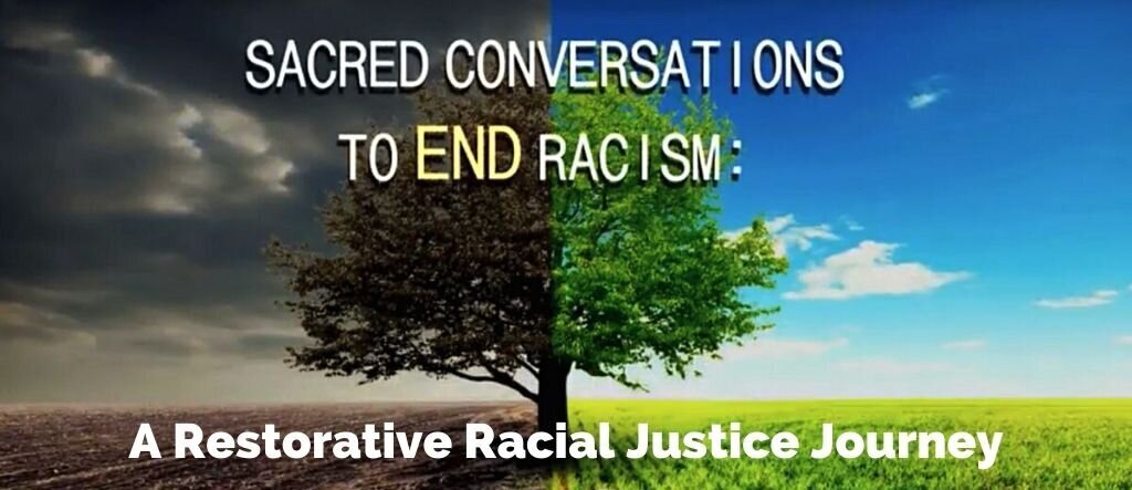 Sacred Conversations to End Racism Fall Institute 2020