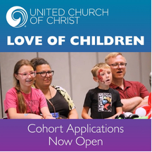 UCC National Ministries Love of Children’s 2027 cohorts