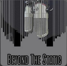 Beyond the Static Podcast