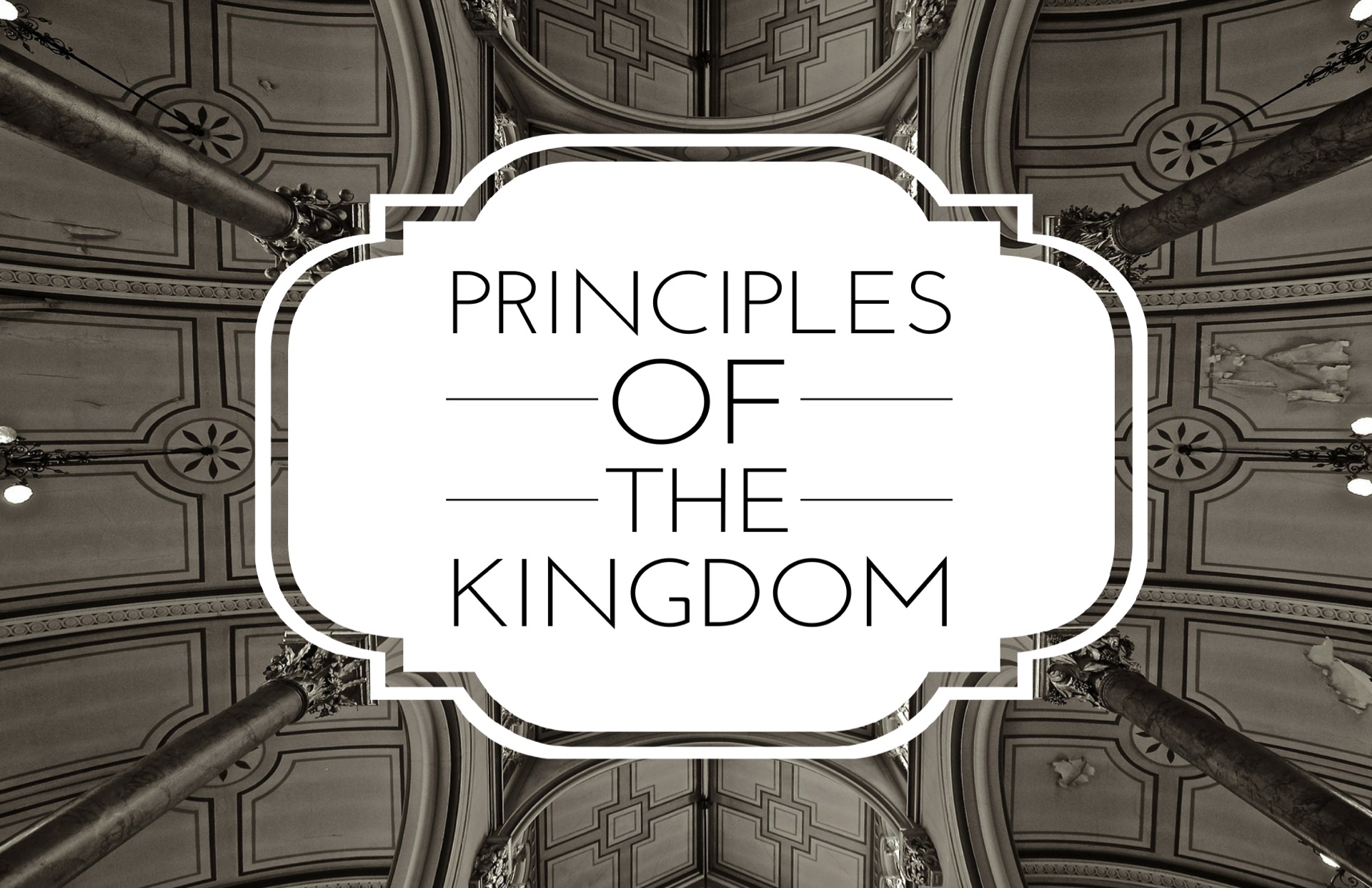 Principles of the Kingdom